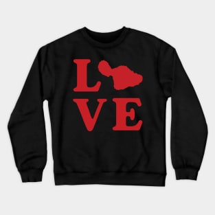 Love Maui Crewneck Sweatshirt